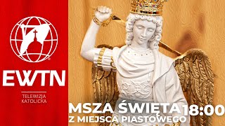 Nabożeństwo do św Michała Archanioła i Msza św NA ŻYWO  EWTN Polska [upl. by Spenser]