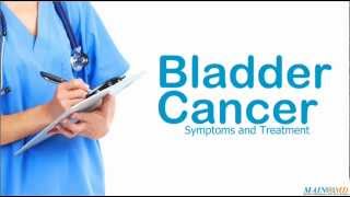 Bladder Cancer Symptoms and Treatment [upl. by Nyleuqaj]