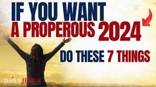 If you want to have a prosperous New Year in 2024DO THESE 7 THINGS Most Powerful 2024 Sermon [upl. by Adnovad]