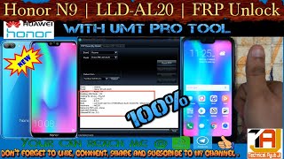 HONOR N9  LLD AL20  FRP UNLOCK  UMT FRP T00l  100 SUCCESS [upl. by Eiduam109]