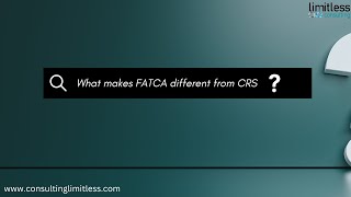 What makes FATCA Different from CRS [upl. by Solracnauj642]