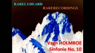 Vagn Holmboe Sinfonie No 10 [upl. by Nueoras]