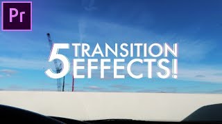 5 AWESOME Creative Transitions Effects in Adobe Premiere Pro Video Editing Tutorial  How to [upl. by Inaoj]