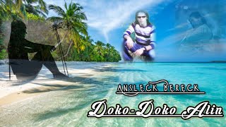 Ansleck Bereck II DokoDoko Alin II Original Singer Music II [upl. by Dickinson]