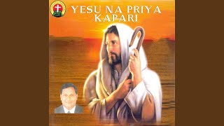 Yesu Naa Priya Kapri [upl. by Roane]