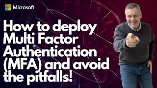 How to deploy Multi Factor Authentication MFA and avoid the pitfalls [upl. by Keli]