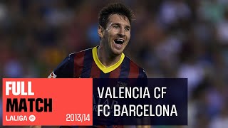 Valencia CF  FC Barcelona 23 LALIGA 20132014 FULL MATCH [upl. by Vanhook]