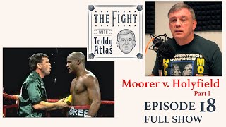 Teddy Atlas Tells Story of Moorer vs Holyfield  25th Ann of Heavyweight World Title  PART I [upl. by Anailuj]