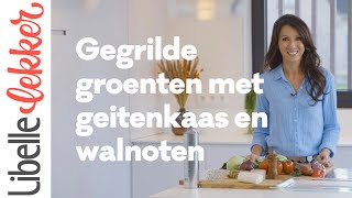 Sandra Bekkari tipt gegrilde groenten in de oven met geitenkaas en walnoten [upl. by Zurheide321]