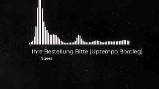 Ihre Bestellung bitte Sqeez [upl. by Atinod]