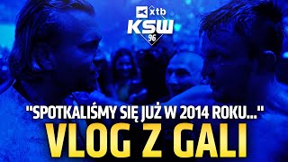 XTB KSW 96 Gala  Event  Backstage  VLOG  Pawlak vs Janikowski [upl. by Chemaram]