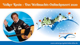 Volker Rosin – Das WeihnachtsOnlinekonzert 2020 [upl. by Portia]