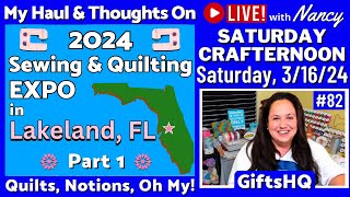 2024 Sewing amp Quilting Expo Lakeland Haul amp Insight  Part 1 Quilts Oh My Saturday CrafterNoon 82 [upl. by Aramal]