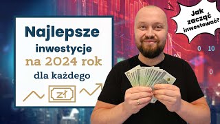 Jak i gdzie zacząć inwestować 📈💲 TOP inwestycje na 2024 rok 🤑💪  NiedałtowskiFinanse [upl. by Sadowski345]