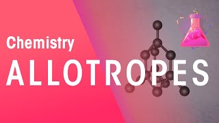 What Are Allotropes NonMetals  Properties of Matter  Chemistry  FuseSchool [upl. by Adnawyt852]