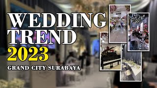 WEDDING FAIR  WEDDING EXPO  WEDDING EXHIBITION TREND 2023 GRAND CITY SURABAYA [upl. by Ycnahc]