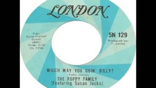 Poppy Family  Which Way You Goin Billy 1969 [upl. by Aiki]