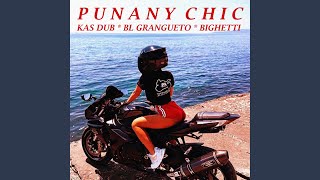 Punany Chic [upl. by Aronal]