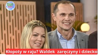 Kłopoty w raju Waldek już planował zaręczyny i dziecko [upl. by Curtis]