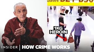 How Heroin Smuggling Actually Works  How Crime Works  Insider [upl. by Eenaffit935]