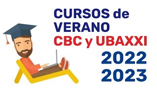 Cursos intensivos de verano CBC y UBAXXI 2022  2023 UBA [upl. by Ardnaxila]