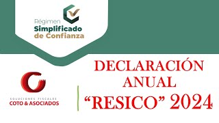 DECLARACIÓN ANUAL quotRESICOquot 2024  Personas Físicas  Facil y Sencillo✅ [upl. by Willner]