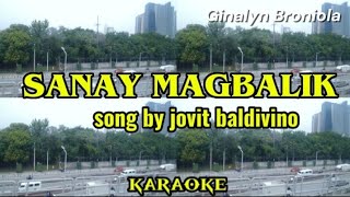 SANAY MAGBALIKJovit Baldivino KARAOKE foryou karaoke music opm GinalynBroniola song [upl. by Burt]