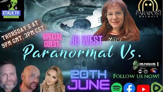 Paranormal Vs S2E10 featuring Jo West [upl. by Thad]