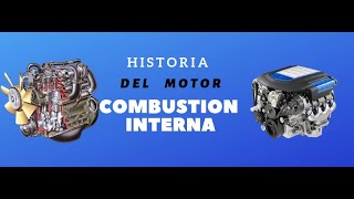 ▶▶ Historia del Motor de Combustión Interna ◀◀ Motores a gasolina y diésel [upl. by Notneiuq]