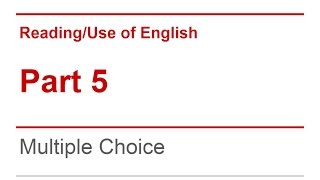 CAE Reading Test Part 5  Multiple Choice [upl. by Isobel529]