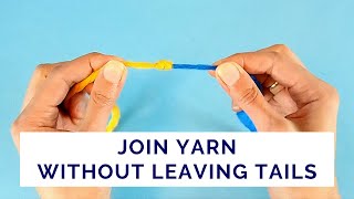 Join Yarn Without Leaving Tails to Weave In [upl. by Ahsienak390]