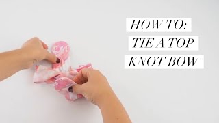 How to Tie a Top Knot Bow Headband Tutorial [upl. by Delphina920]