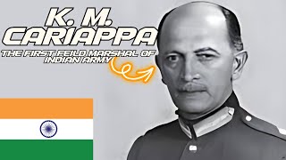 Cariappas Legacy Indias First Field Marshal amp Father of the Indian Army🎖️ [upl. by Adnorrahs549]