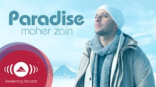 Maher Zain  Paradise  Official Audio [upl. by Reppiks]