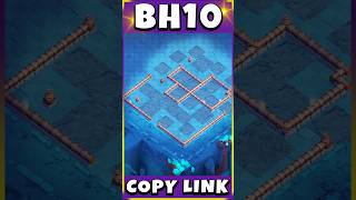 NEW BH10 Trophy Bases Copy Link  BEST BUILDER HALL 10 Bases clashofclans [upl. by Anaytat]