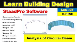 Staad pro tutorial in hindi Lec 7 Analysis of circular beam staadpro staad [upl. by Rooker]