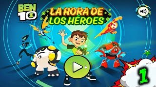 BEN 10 La Hora de los Héroes – Capítulo 1 ¡Conocemos a los alienígenas de Ben 10  Parte 1 [upl. by Turnheim]