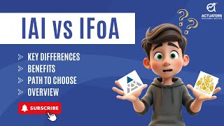 IAI vs IFoA Key Differences Benefits amp Which Actuarial Path to Choose  Actuarial Science [upl. by Schwartz385]