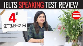 IELTS Speaking Test Review 4th September 2024 [upl. by Cantu]