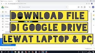 Cara Download File Google Drive Lewat Laptop 2020 [upl. by Malvie]