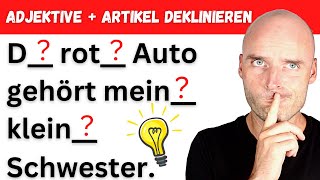 Artikel  Adjektive KORREKT deklinieren  Deutsch lernen B1 B2 [upl. by Ecinereb]