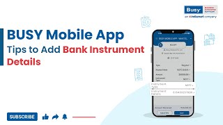 Tips to Add Bank Instrument Details in BUSY Mobile App English  BUSY Mobile App [upl. by Obeng]