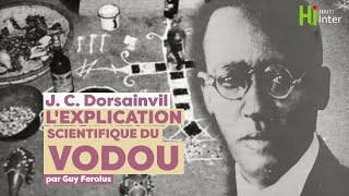 Lexplication scientifique du vodou de JC Dorsainvil [upl. by Peppie]