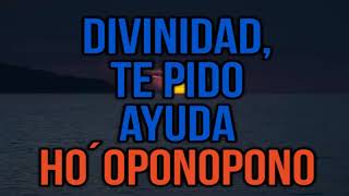 🙌 Divinidad Yo te pido AYUDA💕 Sanación Ho´oponopono [upl. by Secnirp542]