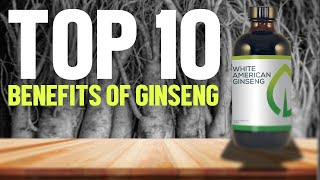 Top 10 Benefits Of Ginseng [upl. by Hosea286]