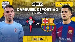 ⚽️CELTA vs BARCELONA EN DIRECTO LaLiga 2324 Jornada 25 Sonido Carrusel Deportivo [upl. by Adnak]