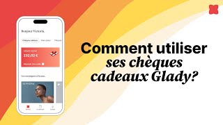 Comment utiliser ses chèques cadeaux   Glady [upl. by Ahsimit]