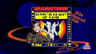 Brainstorm  Lovin Is Really My Game  Karaoke Enhanced Remix 2024  Karaoke HD EPIC [upl. by Onitsuaf355]