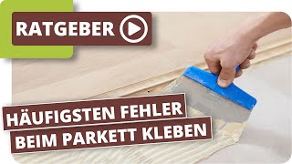 10 Häufigsten Fehler beim Parkett kleben [upl. by Kurr]