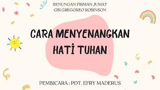 Ibadah Malam Puji Doa Jumat11 OKTOBER 2024Tema  CARA MENYENANGKAN HATI TUHAN [upl. by Huntley59]